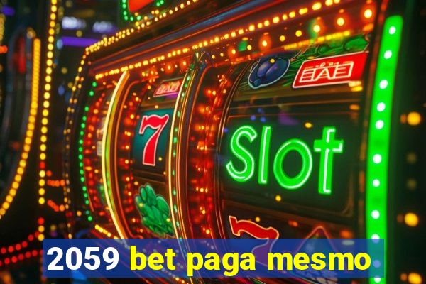 2059 bet paga mesmo
